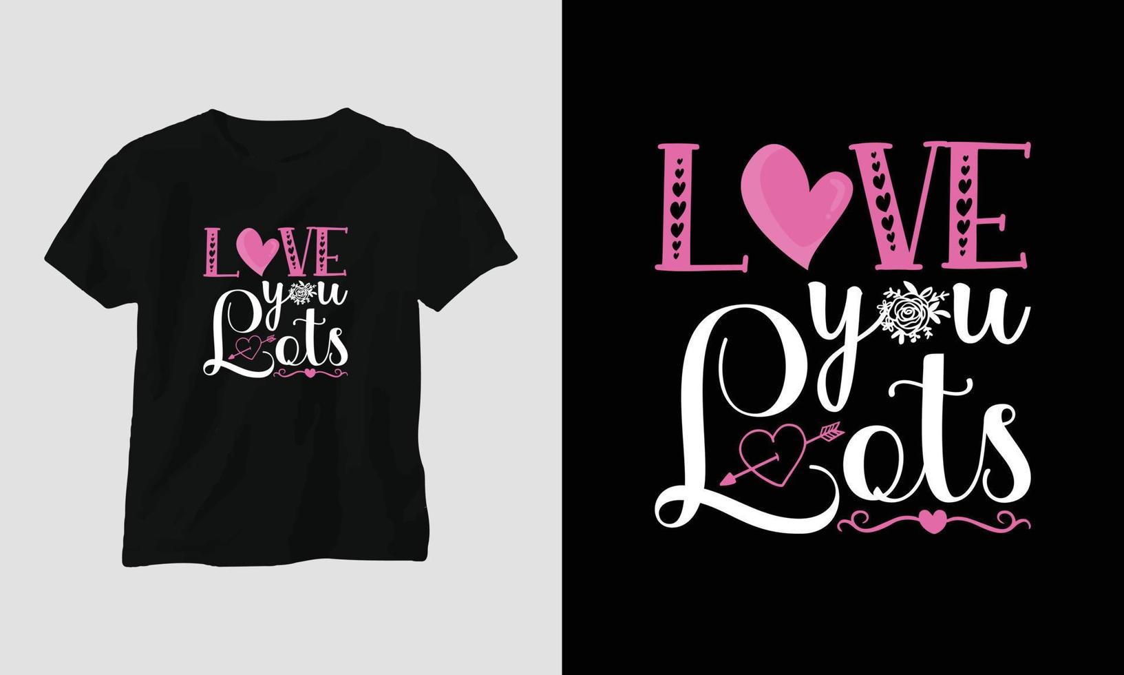 liefde u veel - Valentijnsdag dag typografie t-shirt ontwerp met hart, pijl, kus, en motiverende citaten vector