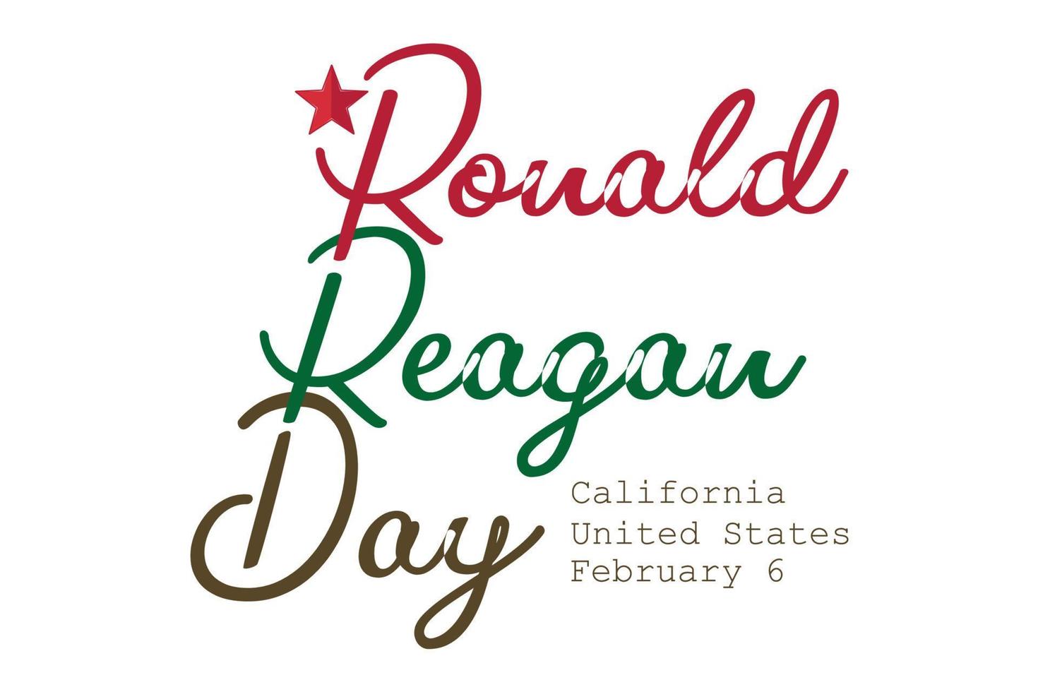 februari 6 - ronald reagan dag - Californië Verenigde staten, hand- belettering opschrift tekst naar Amerikaans vakantie ontwerp, vlak vector modern illustratie