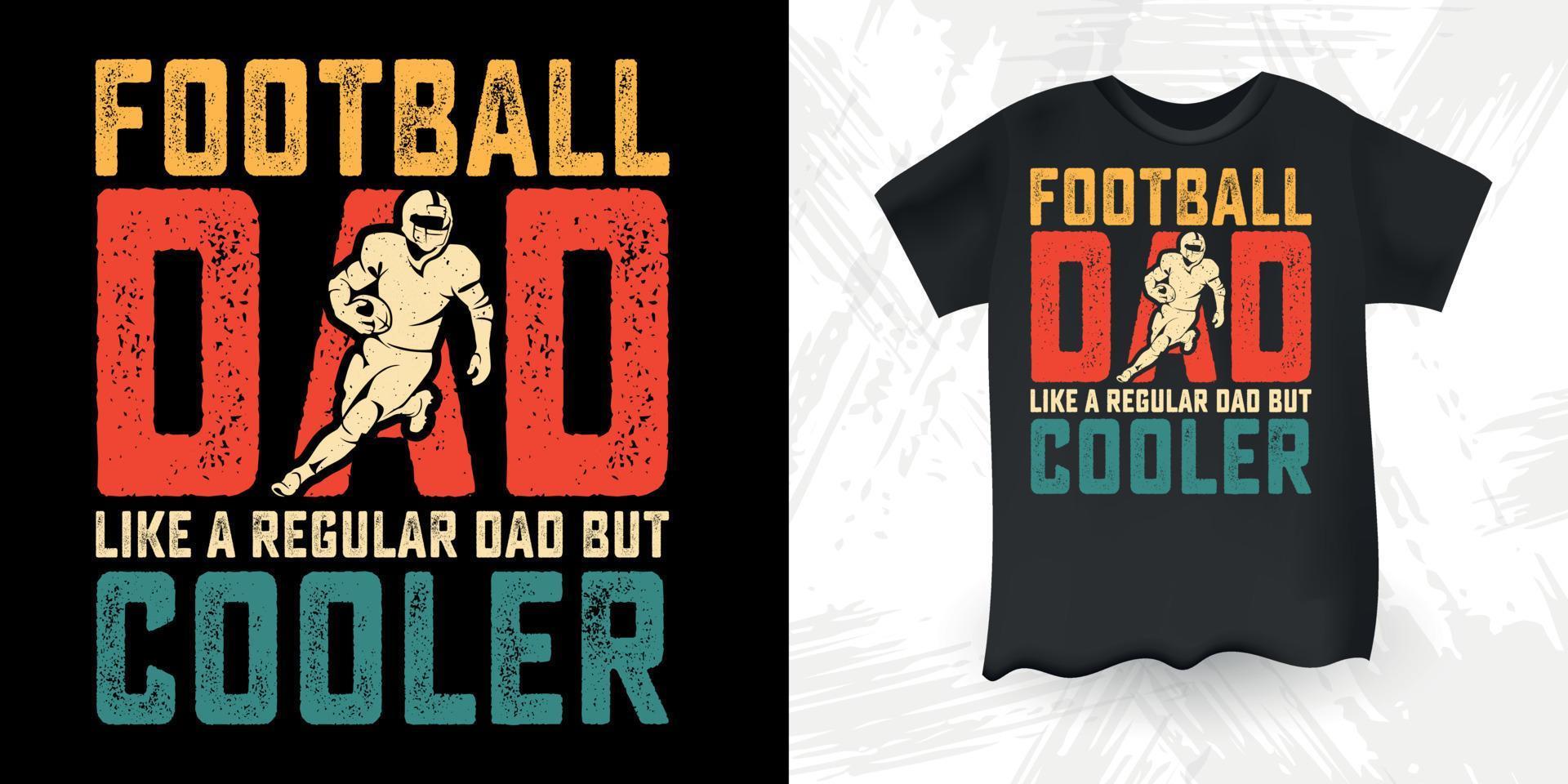 Amerikaans voetbal grappig vader minnaar vader dag t-shirt ontwerp vector