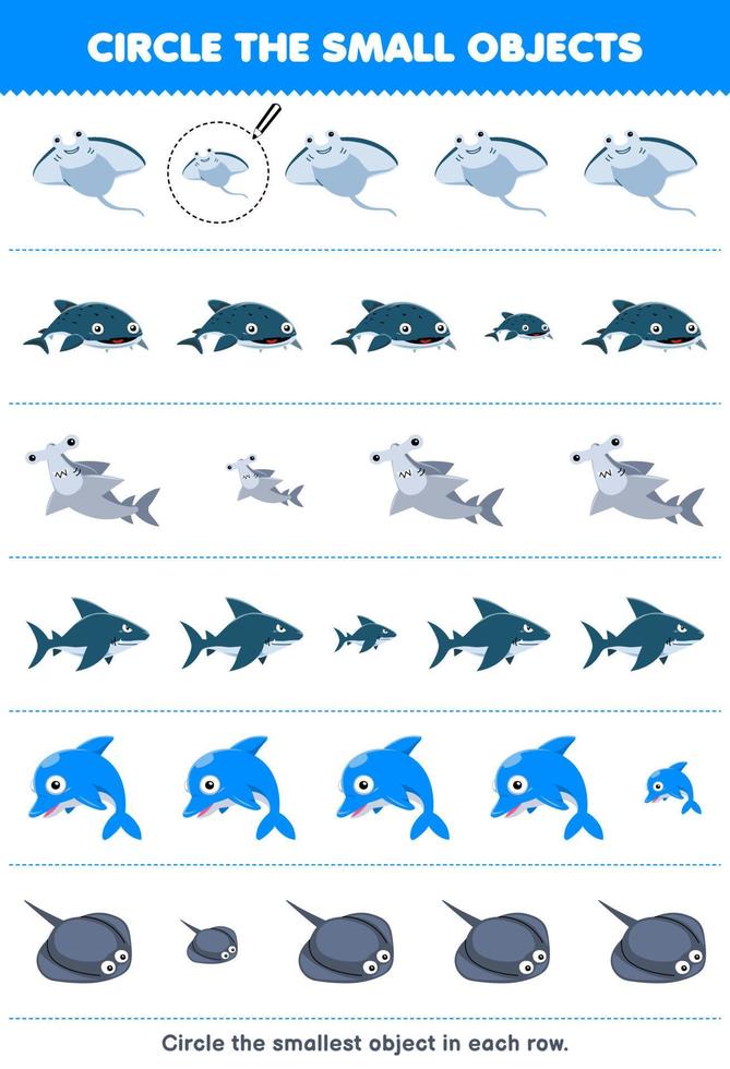 onderwijs spel voor kinderen cirkel de kleinste voorwerp in elk rij van schattig tekenfilm manta hamer haai dolfijn pijlstaartrog afdrukbare onderwater- werkblad vector
