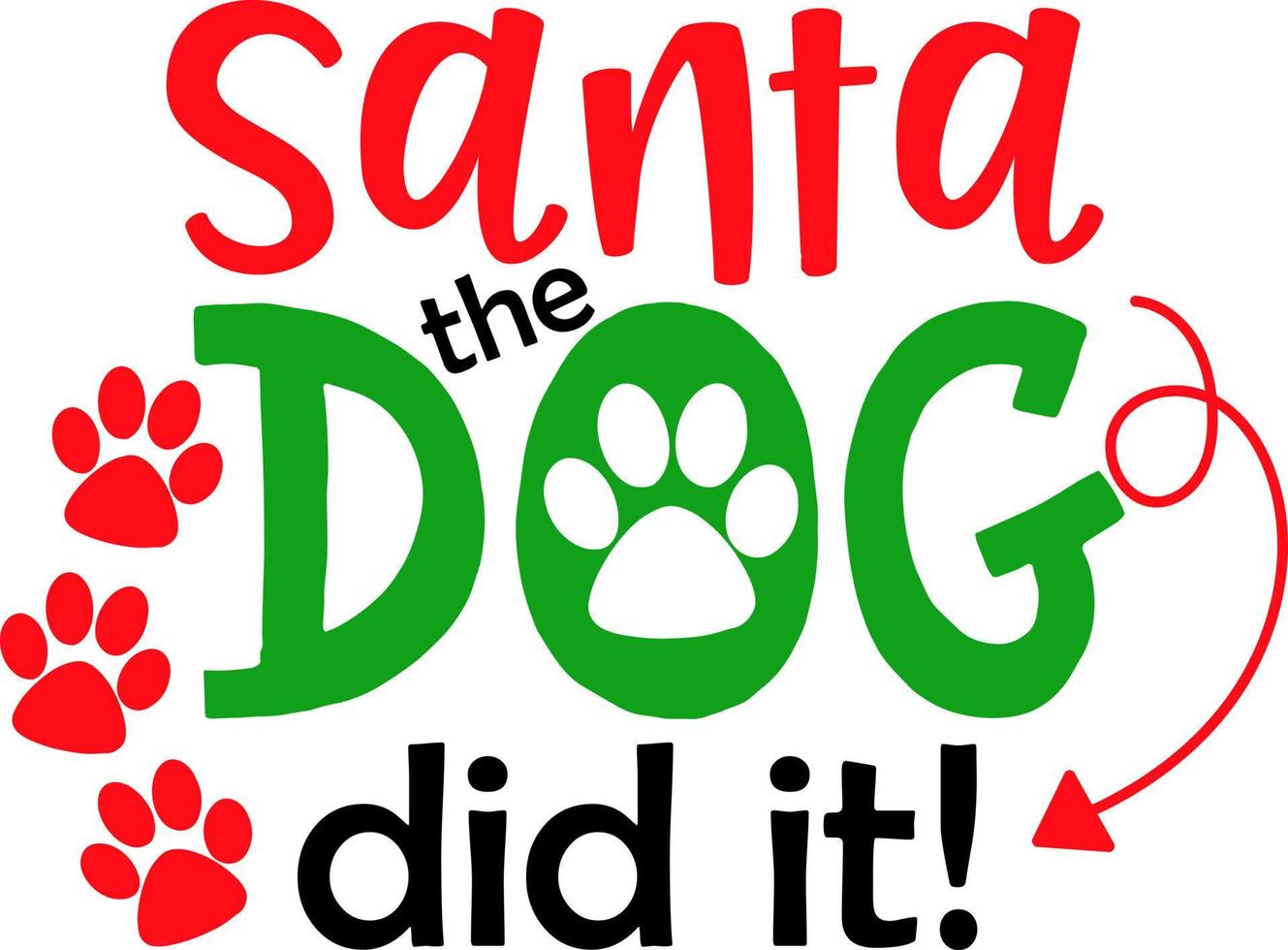 de kerstman de hond deed het. bij elkaar passen familie Kerstmis overhemden. Kerstmis geschenk. familie kerstmis. sticker. kaart. vector