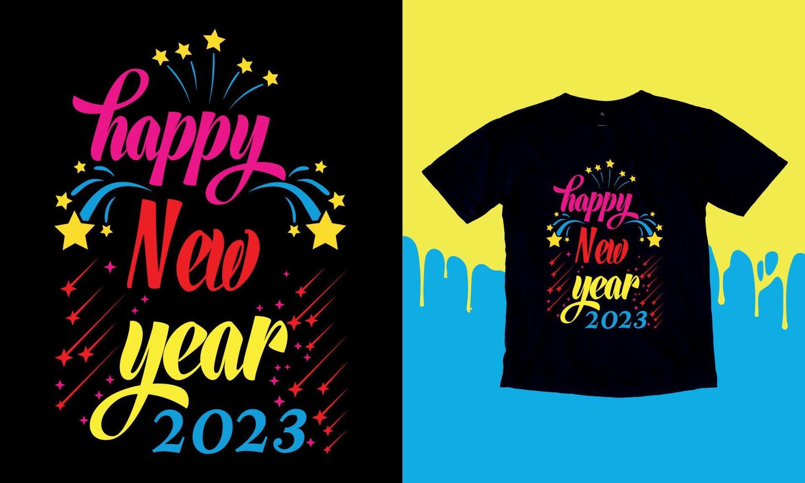 gelukkig nieuw Welkom 2023, typografie, vector ontwerp sjabloon. uniek oog vangen t-shirt ontwerp.