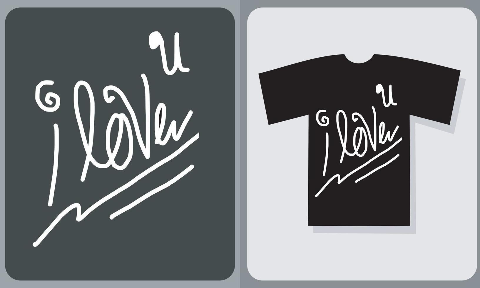 ik liefde u typografie illustratie t-shirt ontwerp vector