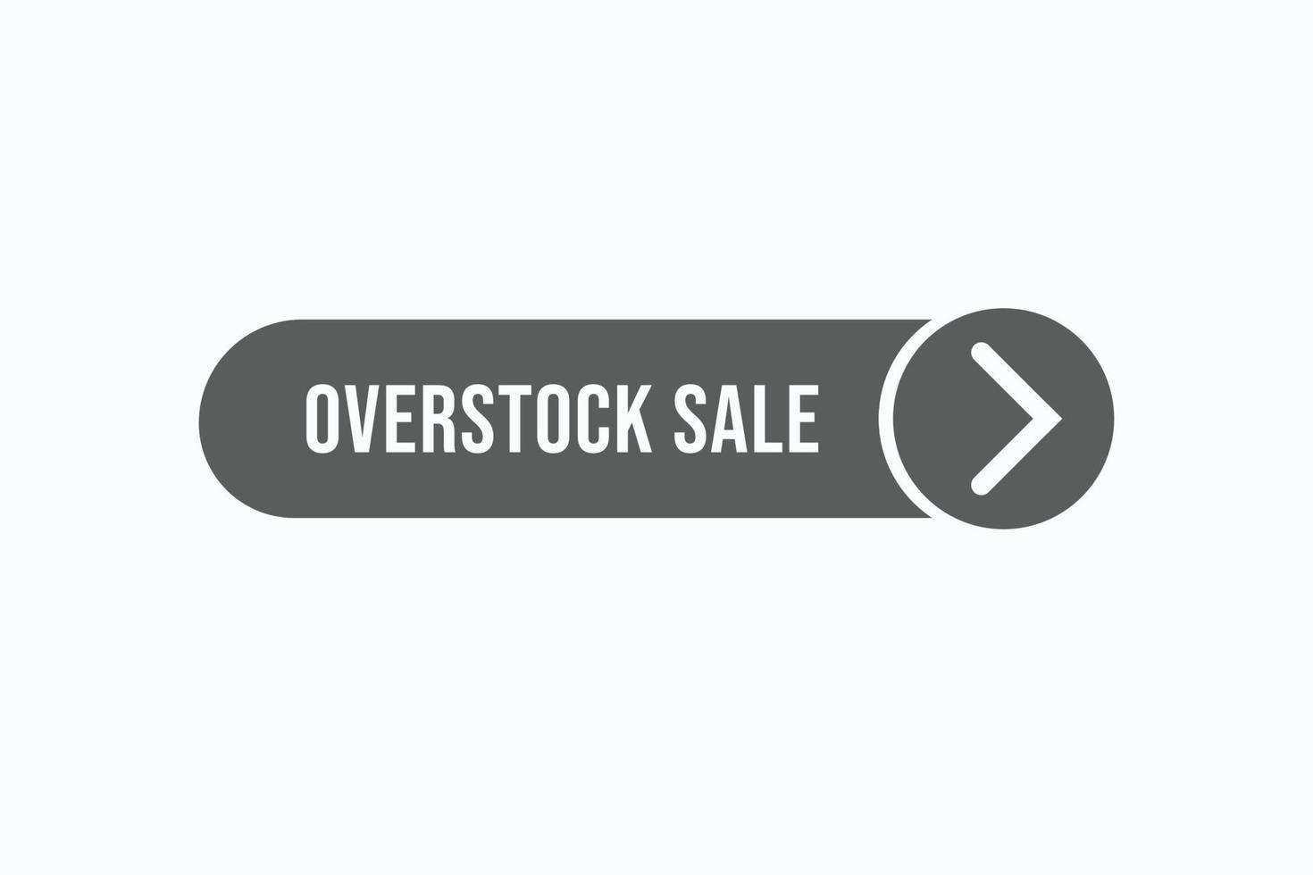 overstock uitverkoop knop vectoren.teken etiket toespraak bubbel overstock uitverkoop vector