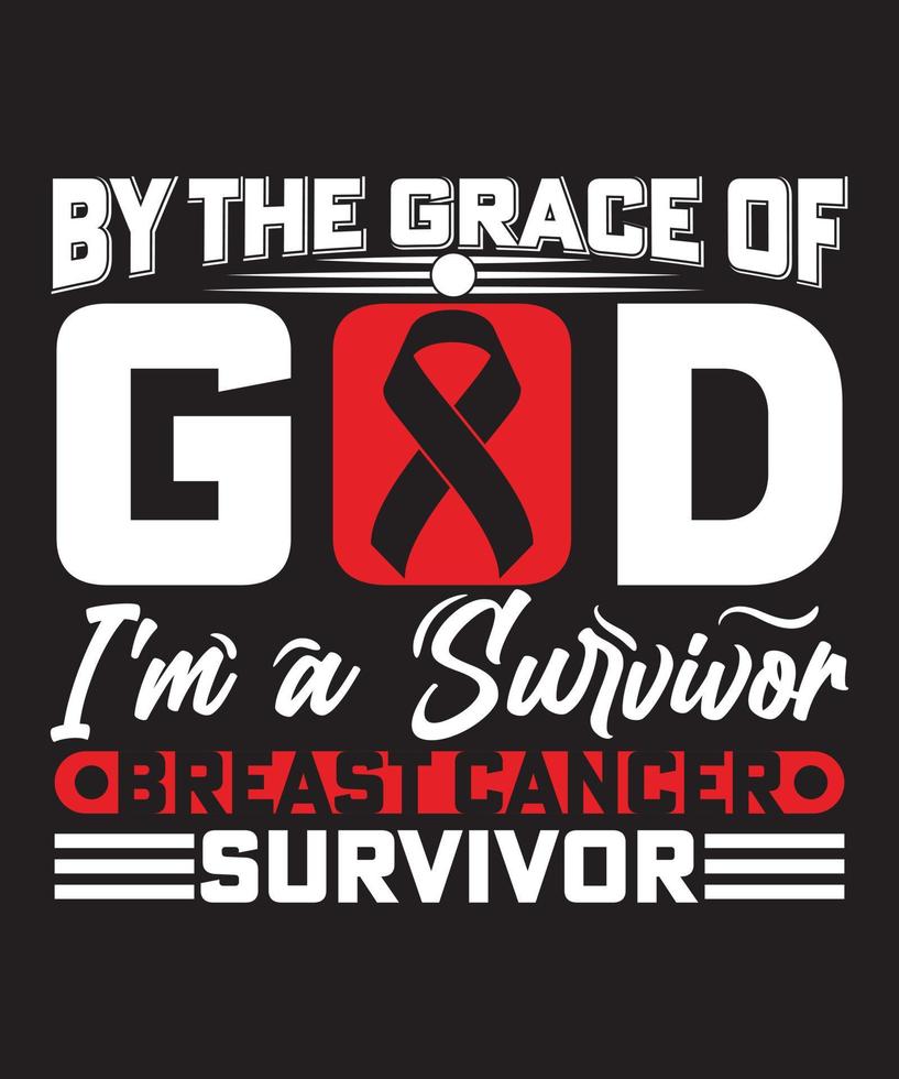 door de genade van god ik ben een overlevende borst kanker overlevende t-shirt ontwerp vector