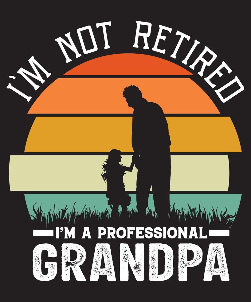 ik ben niet moe ik ben een professioneel opa t-shirt vector