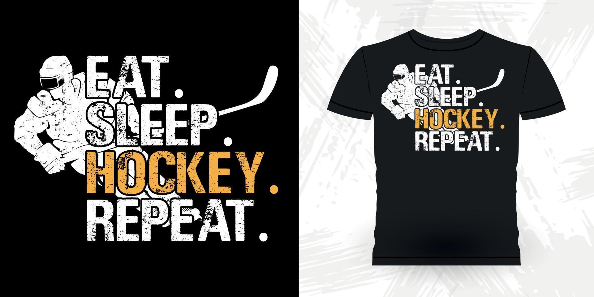 eten slaap hockey herhaling grappig sport- hockey speler geschenk retro wijnoogst hockey t-shirt ontwerp vector