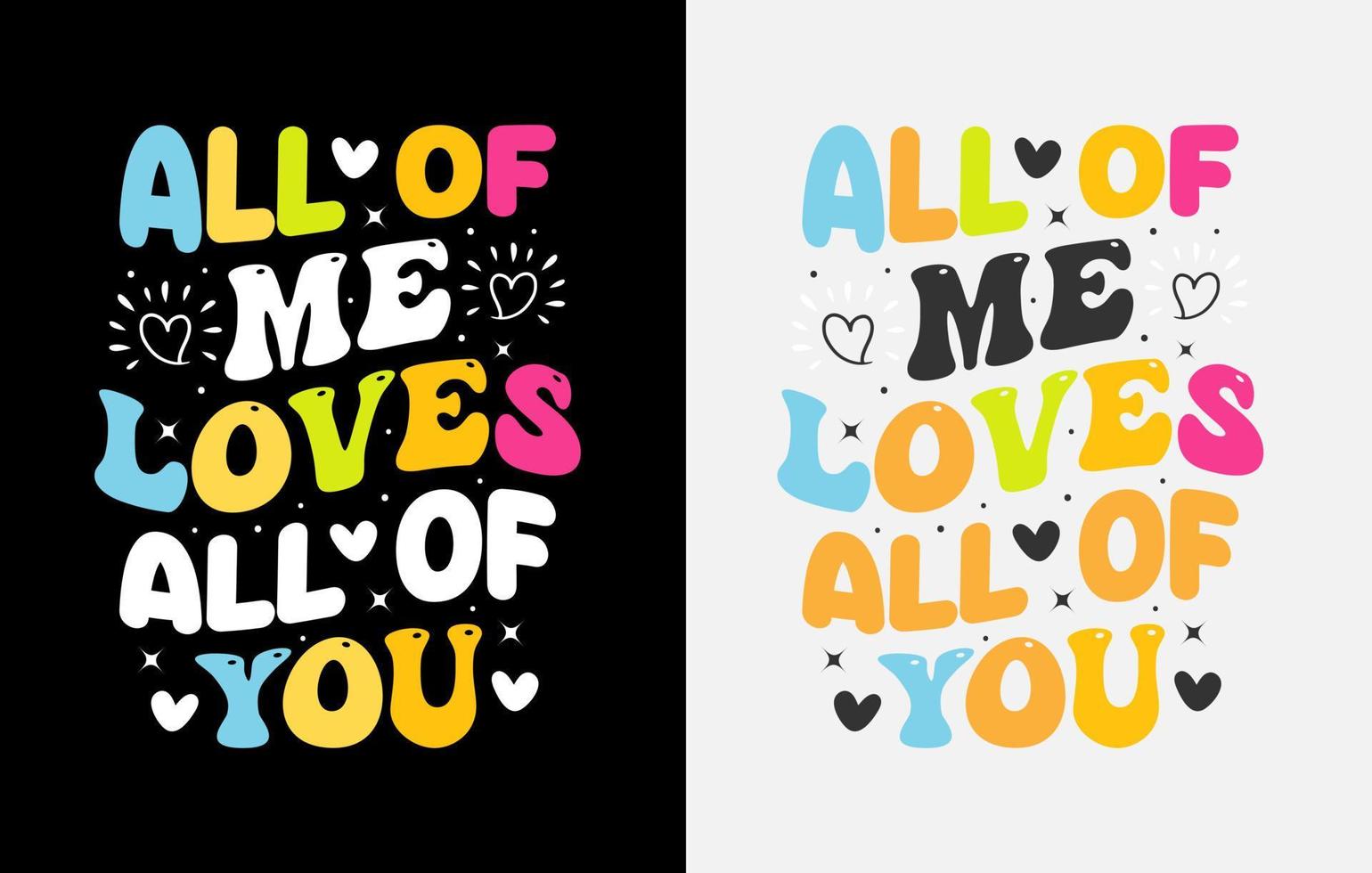 valentijnsdag dag t overhemd ontwerp, valentijnsdag typografie overhemden, kleur Valentijn t shirt, valentijnsdag typografie t overhemd ontwerp vector