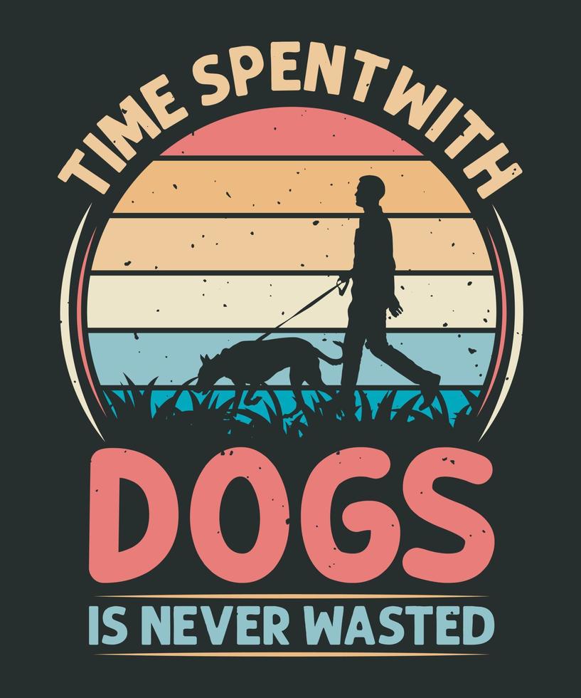 tijd uitgegeven met honden is nooit verspild wijnoogst hond t-shirt ontwerp vector