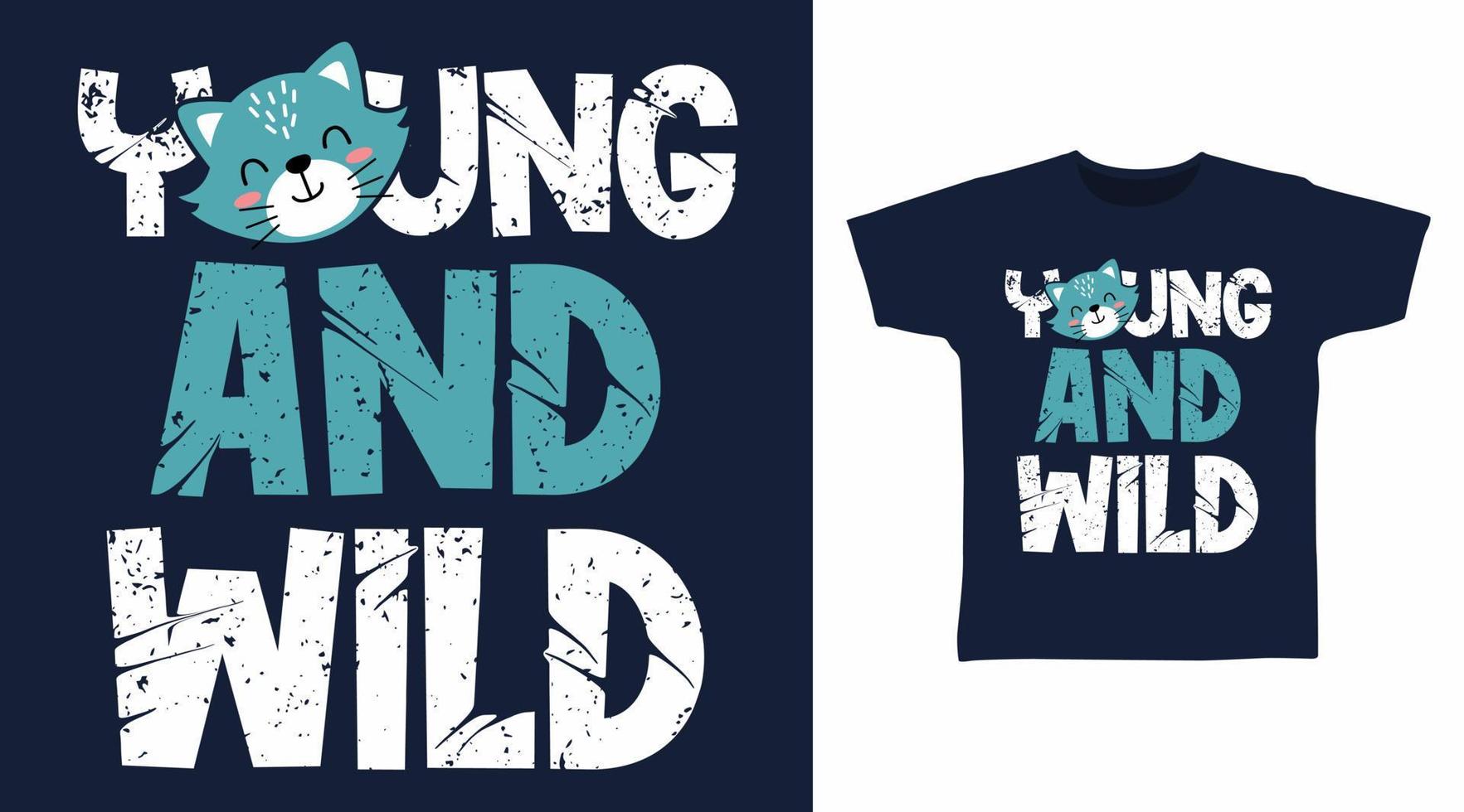 jong en wild t-shirt en kleding modieus ontwerp met gemakkelijk vorm typografie vector