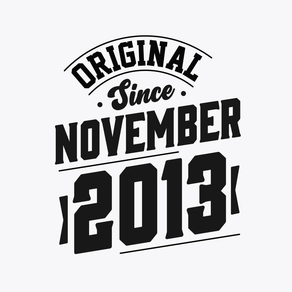 geboren in november 2013 retro wijnoogst verjaardag, origineel sinds november 2013 vector
