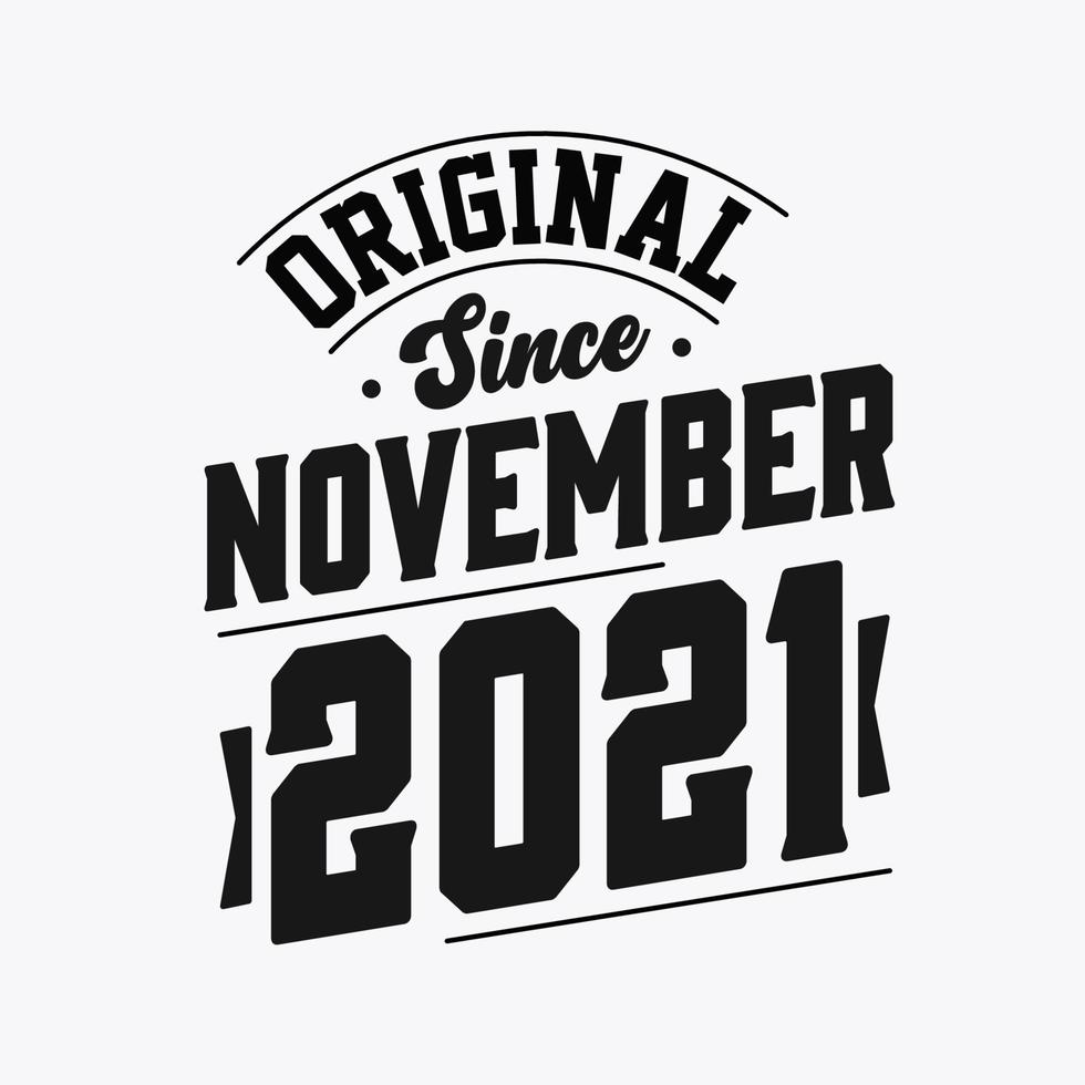 geboren in november 2021 retro wijnoogst verjaardag, origineel sinds november 2021 vector