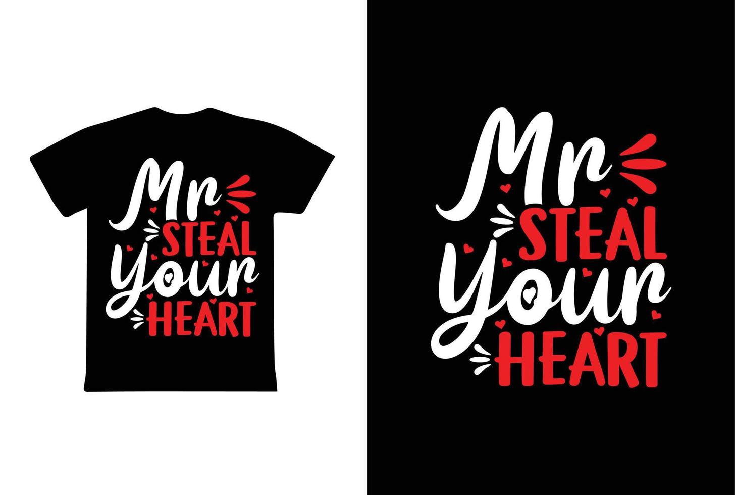 Dhr. stelen uw hart t-shirt ontwerp, Valentijn dag t-shirt ontwerp sjabloon vector