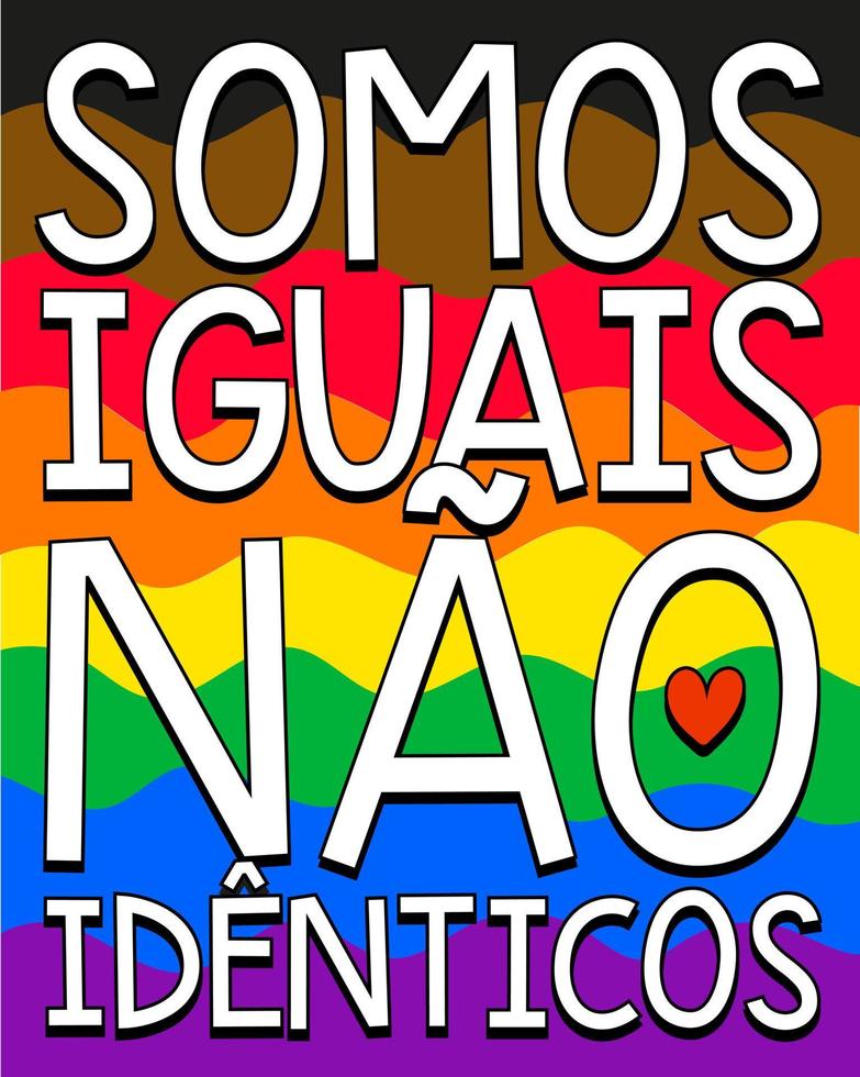 lgbt trots illustratie poster in Portugees .vertaling - wij zijn Gelijk, niet identiek. vector