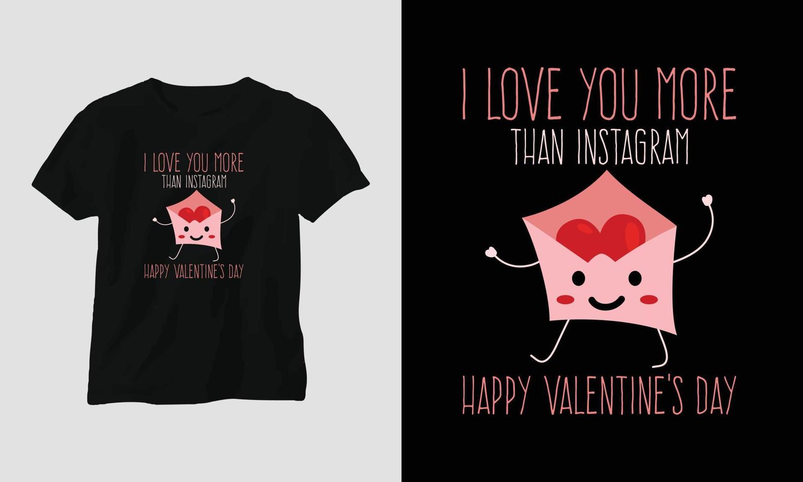 ik liefde u meer dan instagram gelukkig Valentijnsdag dag typografie t-shirt ontwerp met hart, kat, en motiverende citaten vector