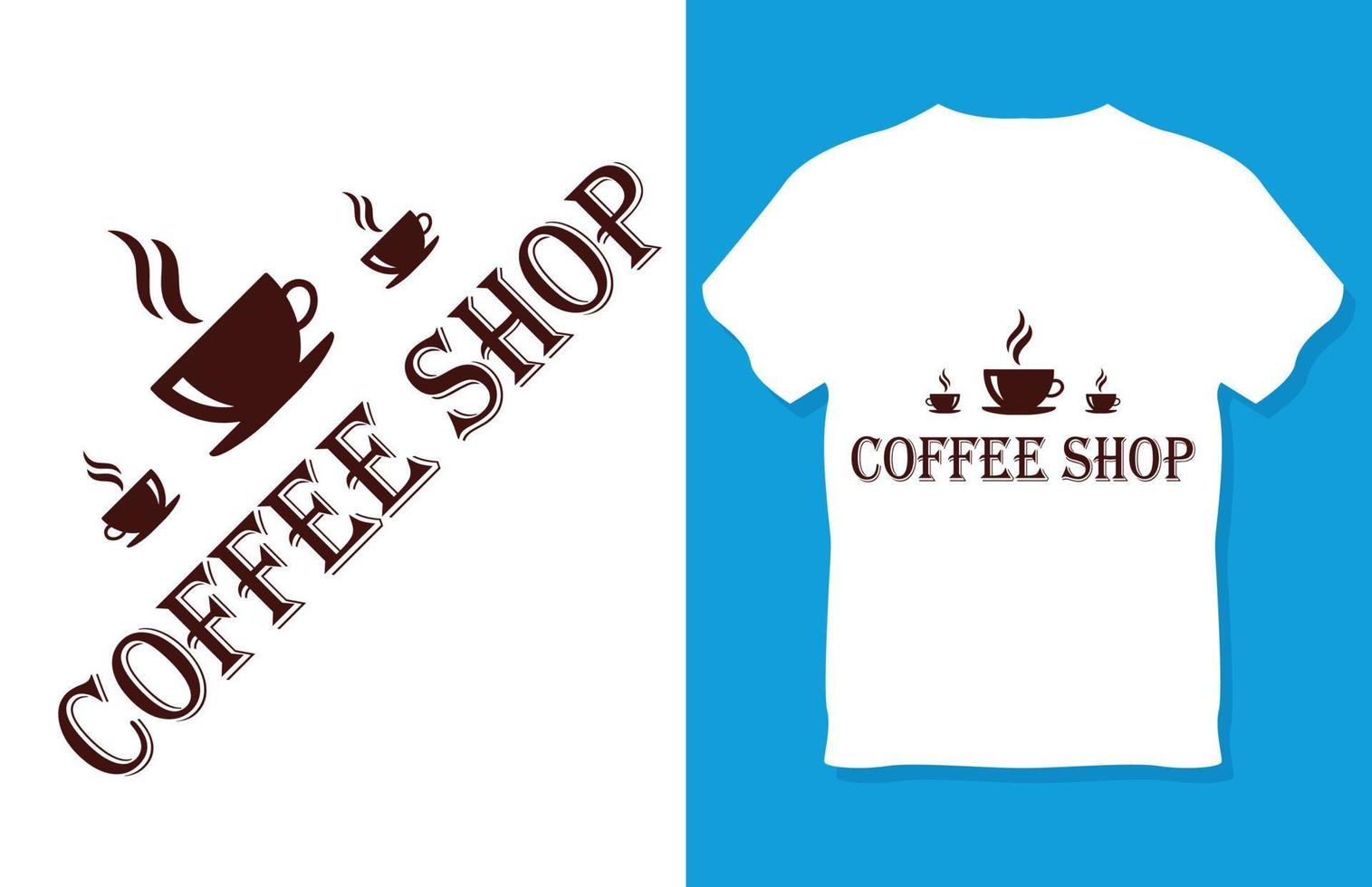 coffeeshop t-shirt ontwerp vector