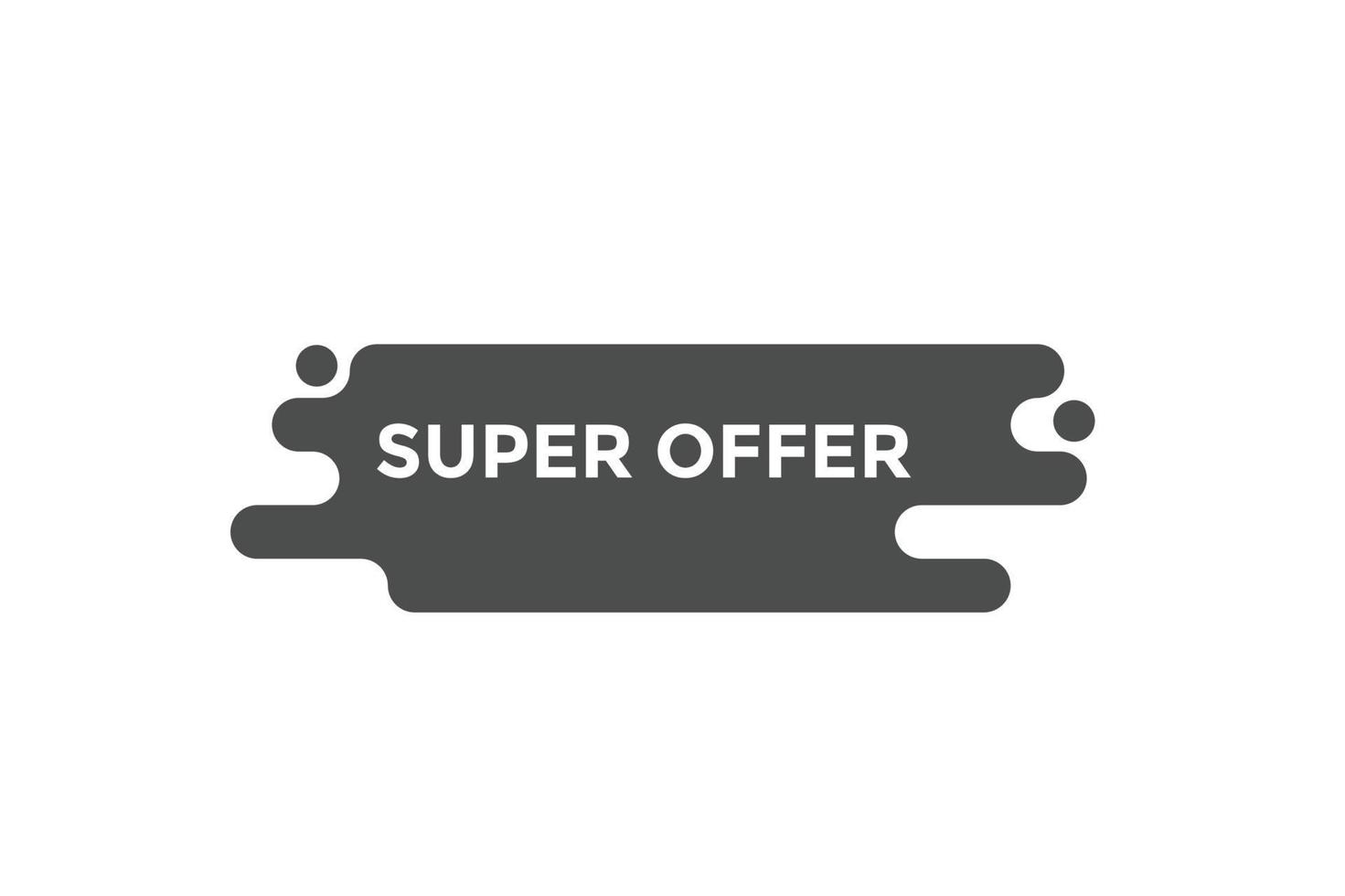 super aanbod knop web banier Sjablonen. vector illustratie