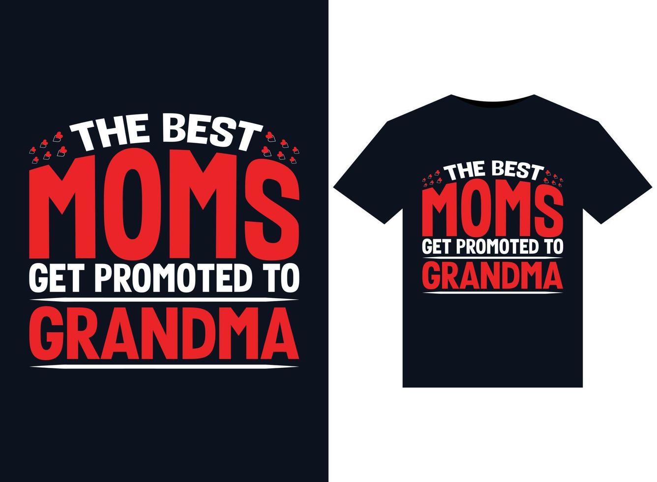 de het beste moeders krijgen gepromoot naar grootmoeder illustraties voor drukklare t-shirts ontwerp vector