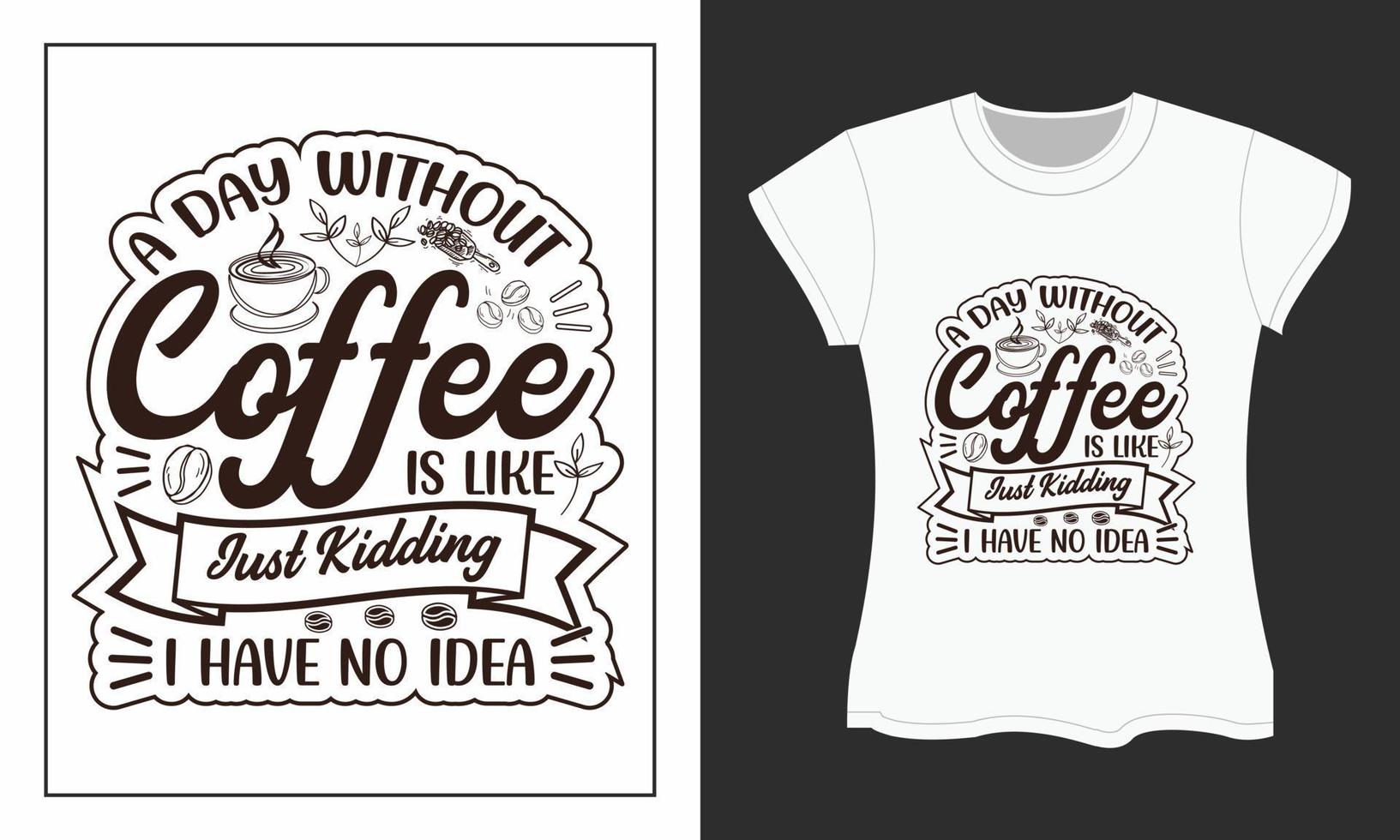 koffie SVG t-shirt ontwerp vector