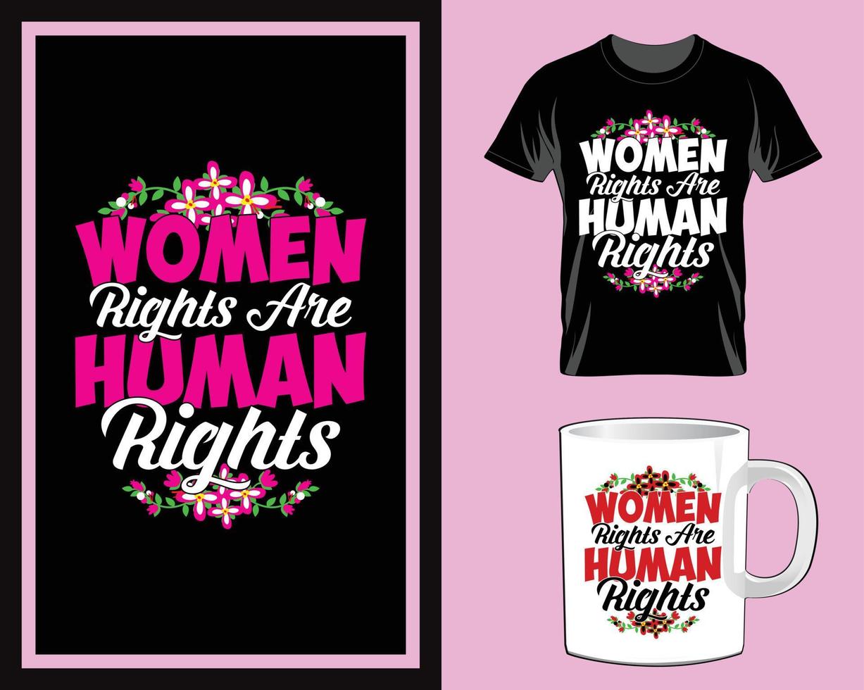 Dames rechten zijn menselijk rechten vrouwen dag t overhemd en mok ontwerp vector