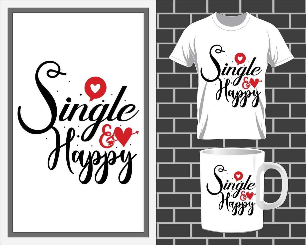 single gelukkig Valentijnsdag dag citaat t overhemd en mok ontwerp vector