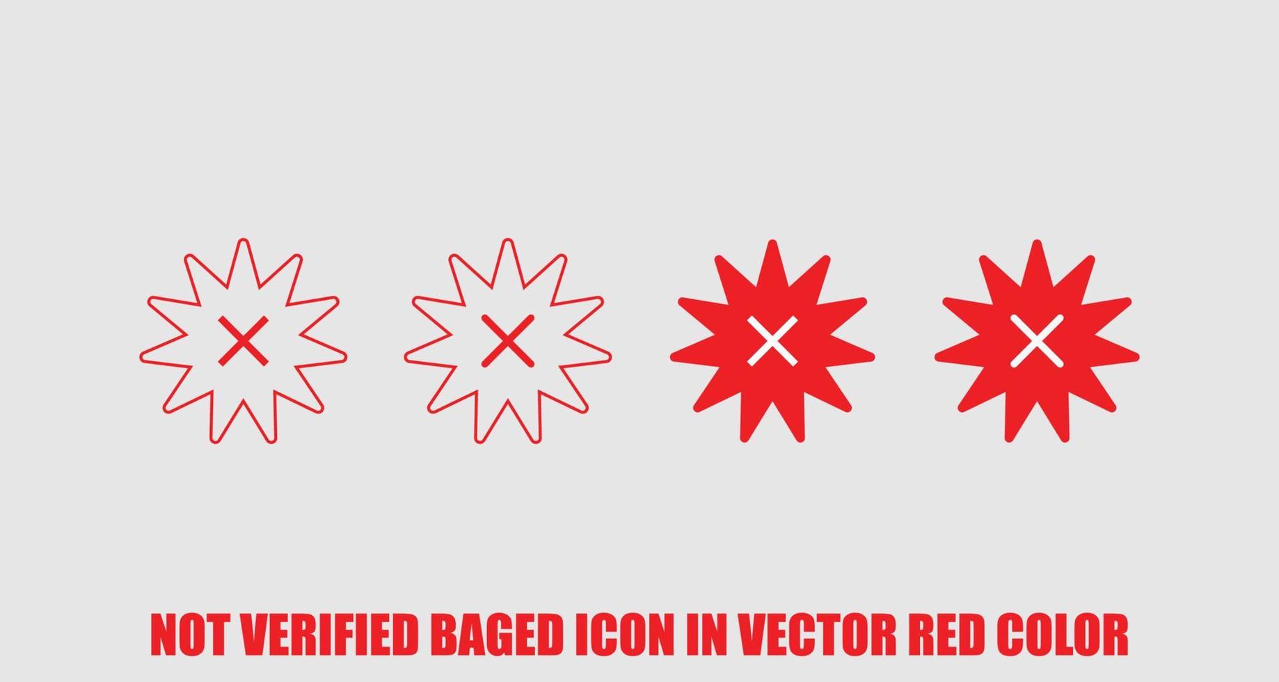 niet geverifieerd in zakken gedaan vector icoon in rood kleur