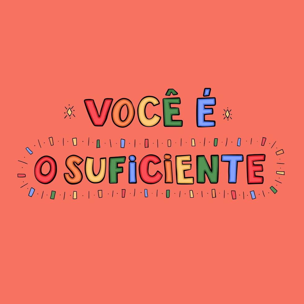 motiverende poster in kleurrijk kinderen stijl in braziliaans Portugees. vertaling - u zijn genoeg. vector
