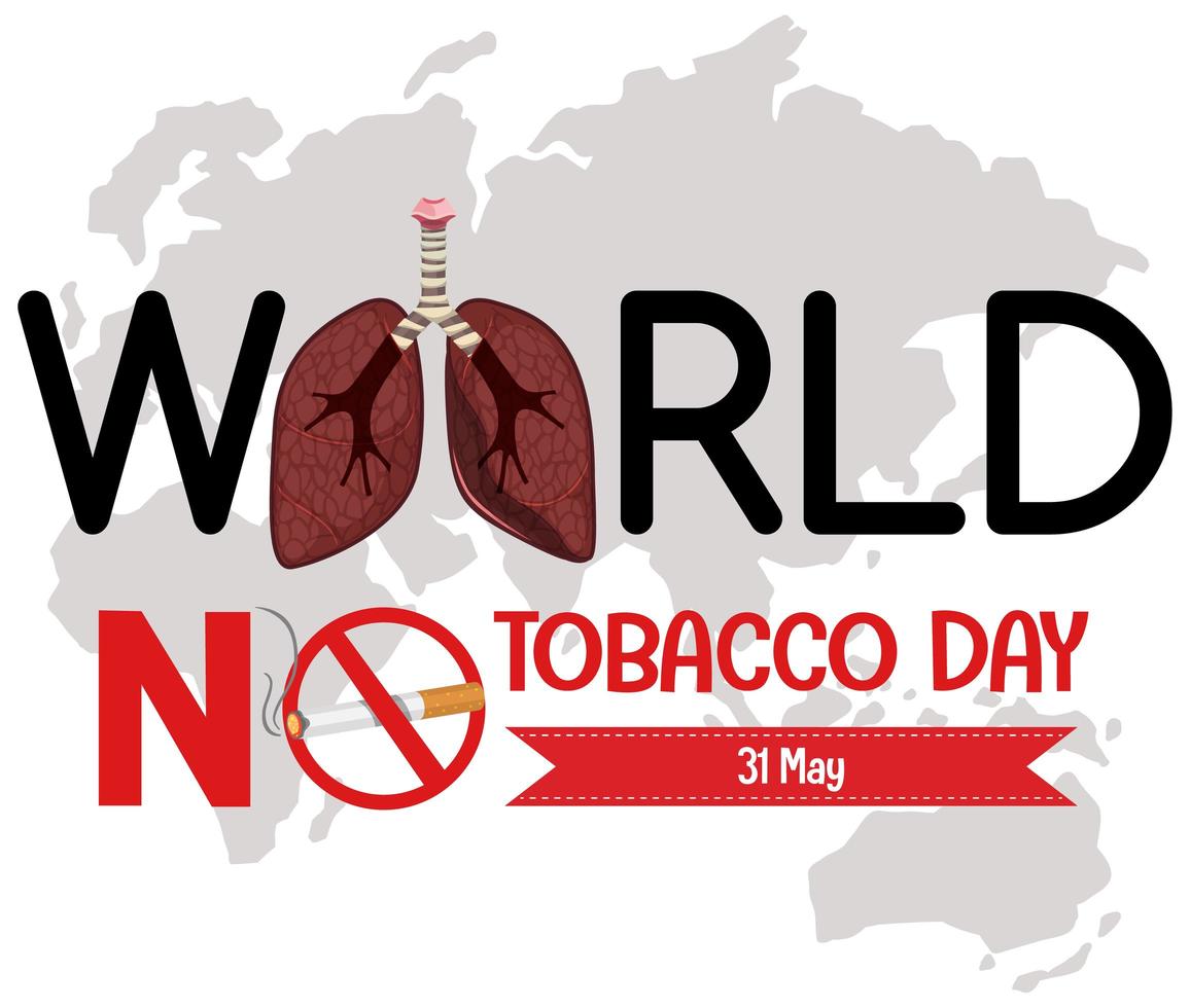 Werelddag zonder tabak logo met verboden stoppen met roken rood bord vector