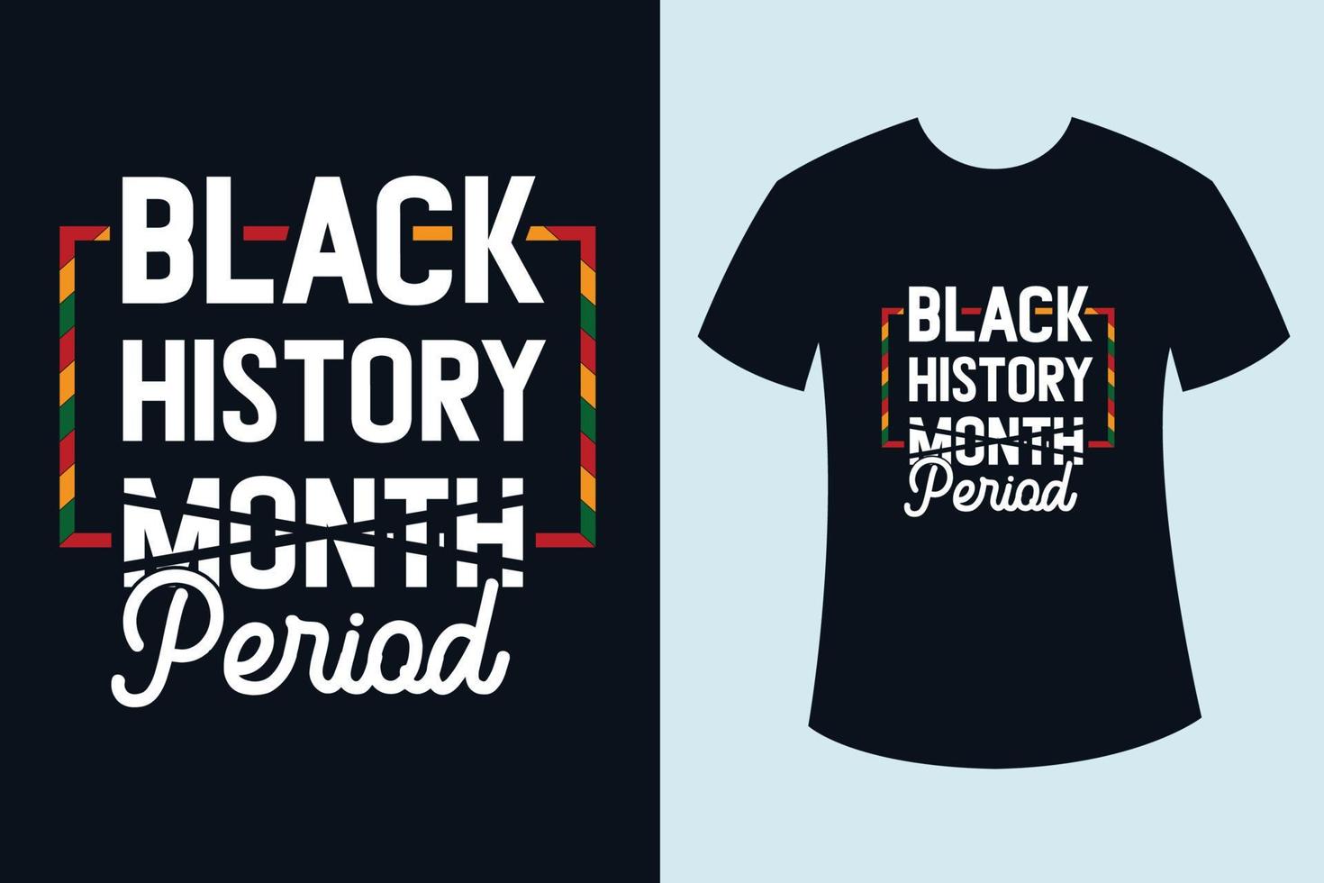 zwart geschiedenis maand periode t overhemd ontwerp vector