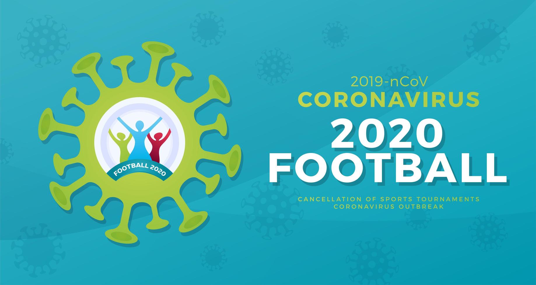 2020 voetbal vector banner voorzichtigheid coronavirus. stop de uitbraak van 2019-ncov. gevaar voor coronavirus en risico voor de volksgezondheid ziekte en griepuitbraak. annulering van sportevenementen en wedstrijden concept