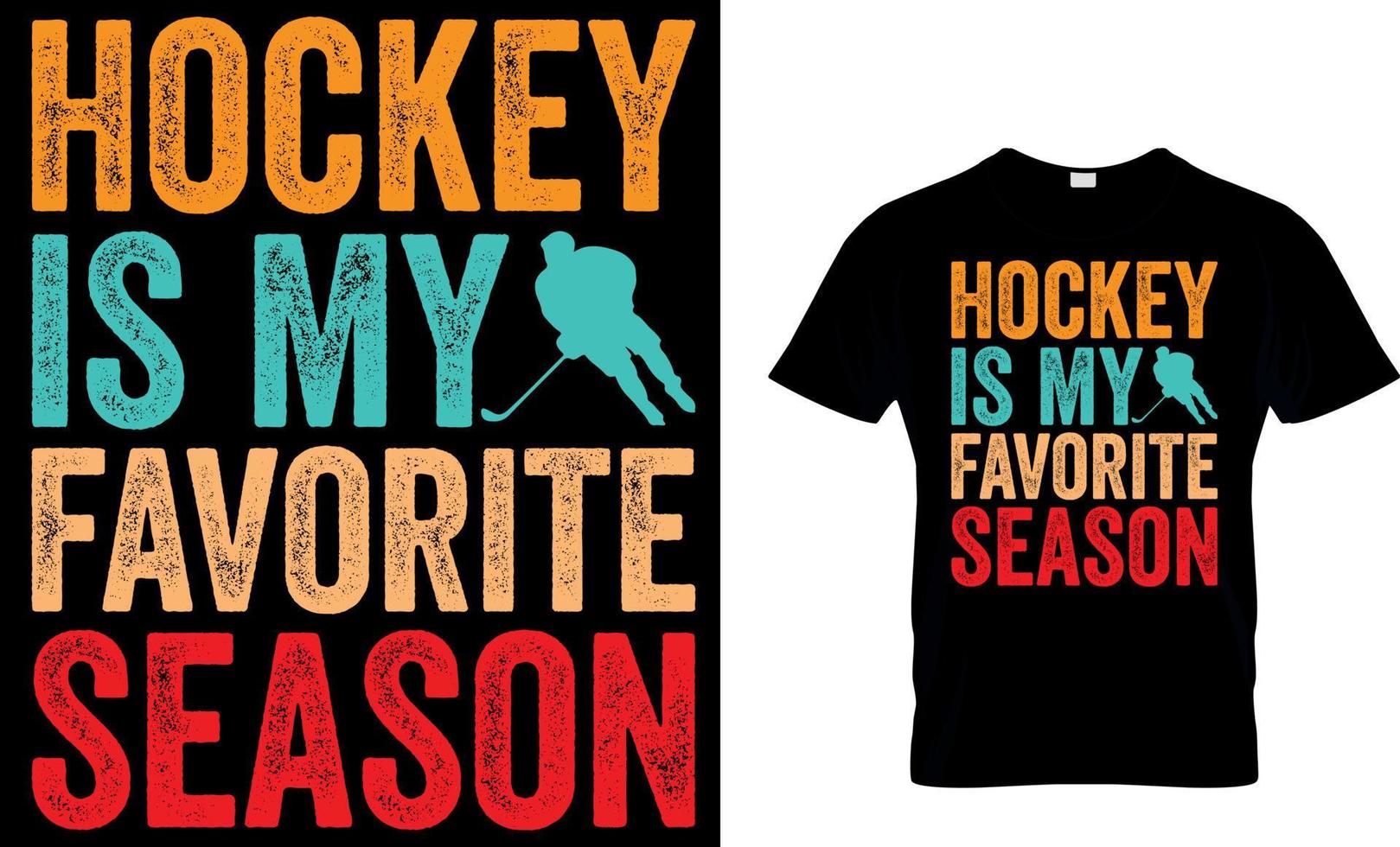ijs hockey t-shirt ontwerp vector grafisch. hockey is mijn favoriete seizoen