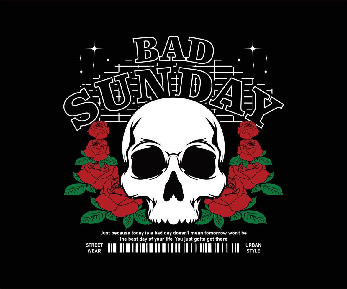 slecht zondag leuze met schedel hoofd en rood bloemen wijnoogst grafisch ontwerp voor creatief kleding, voor streetwear en stedelijk stijl t-shirts ontwerp, hoodies, enz. vector