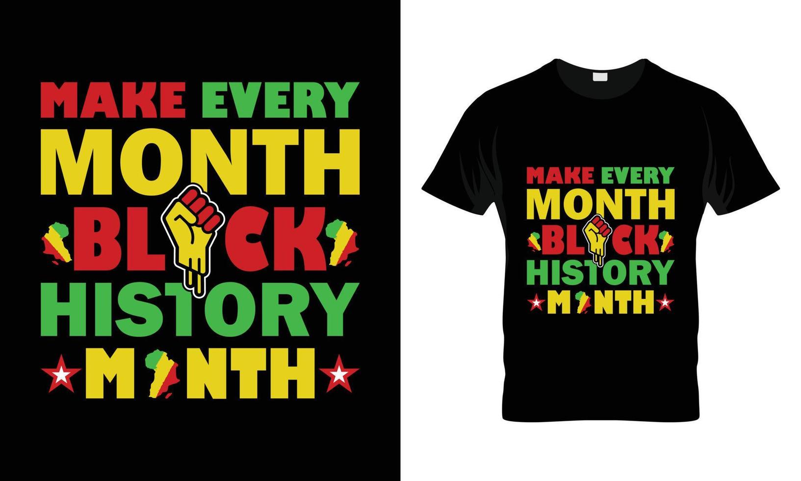 maken elke maand zwart geschiedenis maand t-shirt ontwerp vector