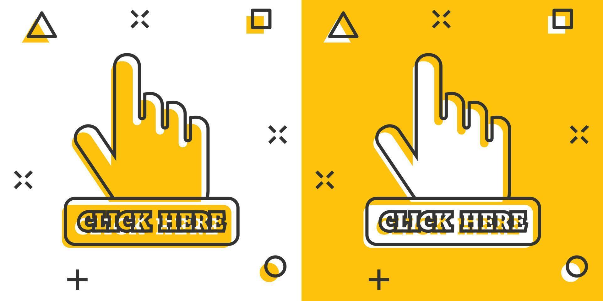 vector tekenfilm Klik hier icoon in grappig stijl. hand- cursor teken illustratie pictogram. wijzer bedrijf plons effect concept.