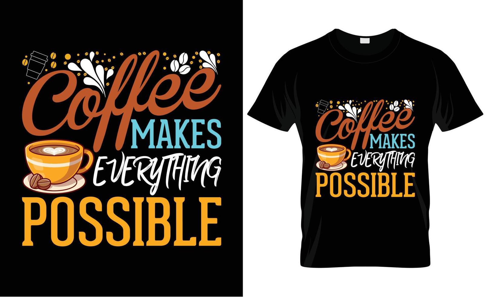 koffie t-shirt ontwerp vector