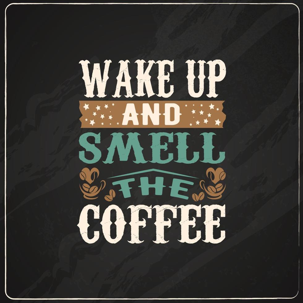 koffie typografie t-shirt ontwerp vector