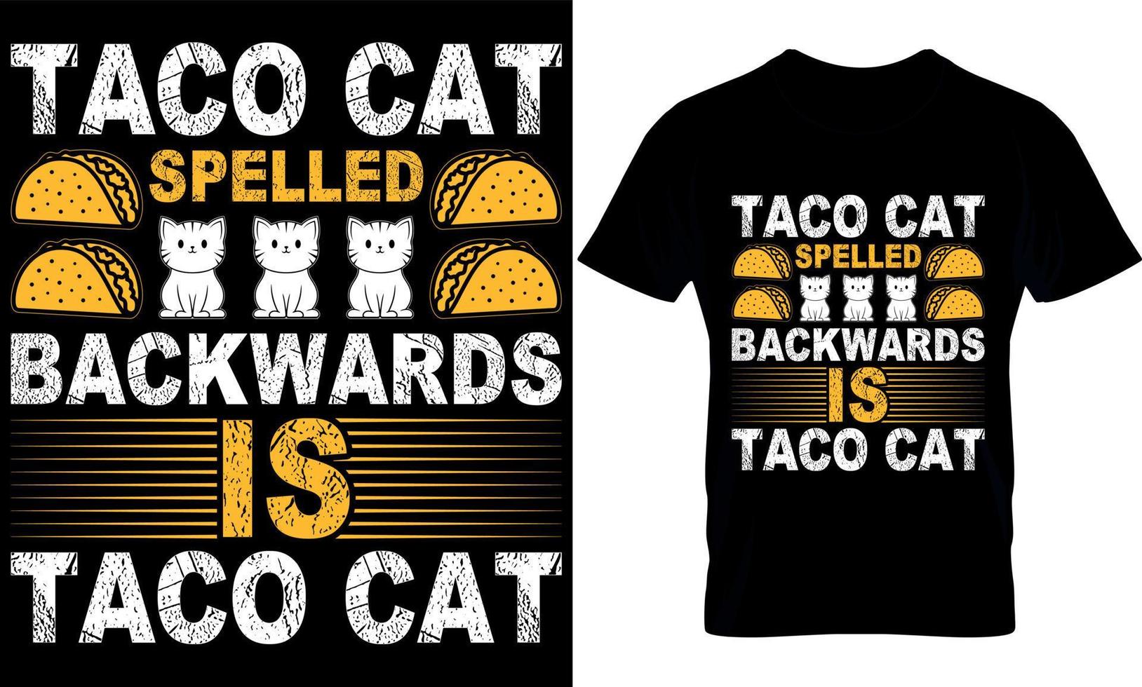 taco kat spelt achteruit is taco kat. kat t-shirt ontwerp, katten t-shirt ontwerp. vector