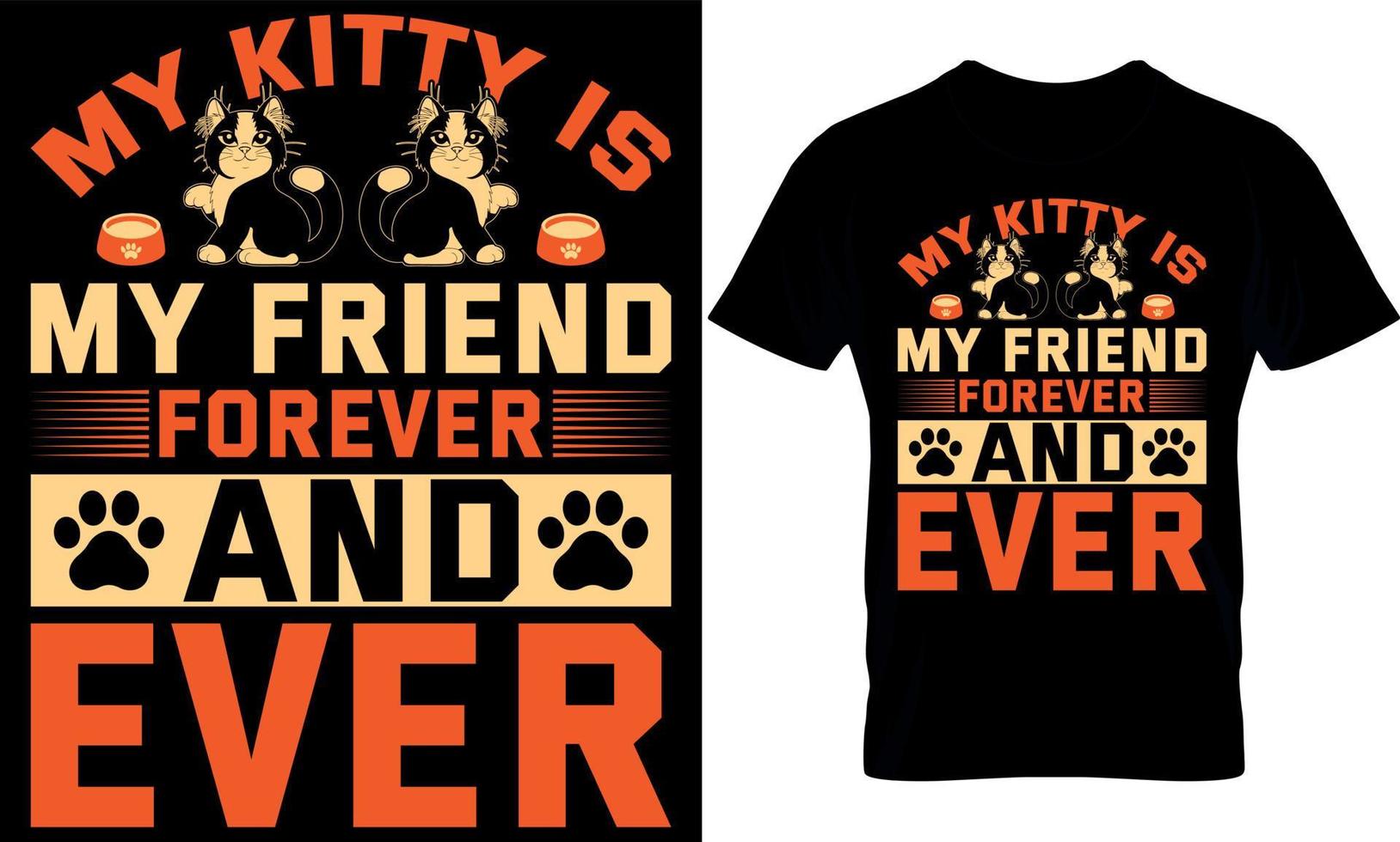 mijn pot is mijn vriend voor altijd en ooit. kat t-shirt ontwerp, katten t-shirt ontwerp. vector