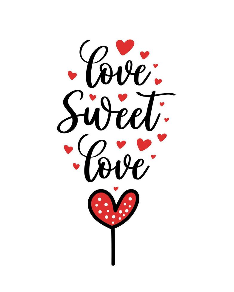 hand- belettering valentijnsdag dag liefde zoet liefde hart typografie citaten schoonschrift Valentijnsdag dag groet kaart achtergrond vector