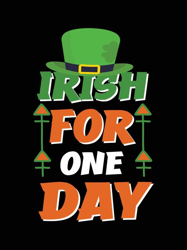 st. Patrick dag typografie kleurrijk Iers citaat vector belettering t overhemd ontwerp