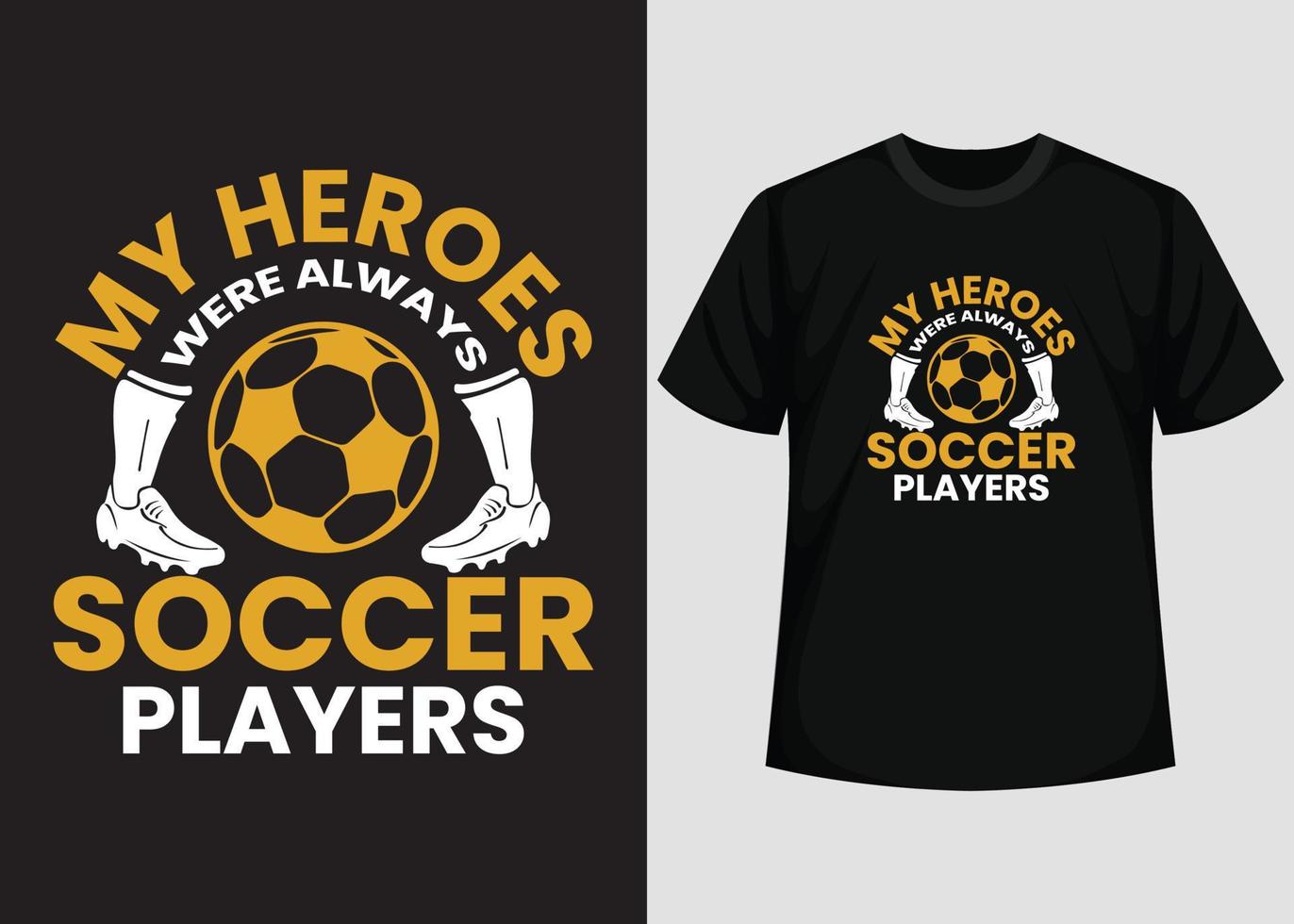 mijn heroes voetbal spelers t overhemd ontwerp. het beste gelukkig Amerikaans voetbal dag t overhemd ontwerp. t-shirt ontwerp, typografie t shirt, vector en illustratie elementen voor een afdrukbare producten.