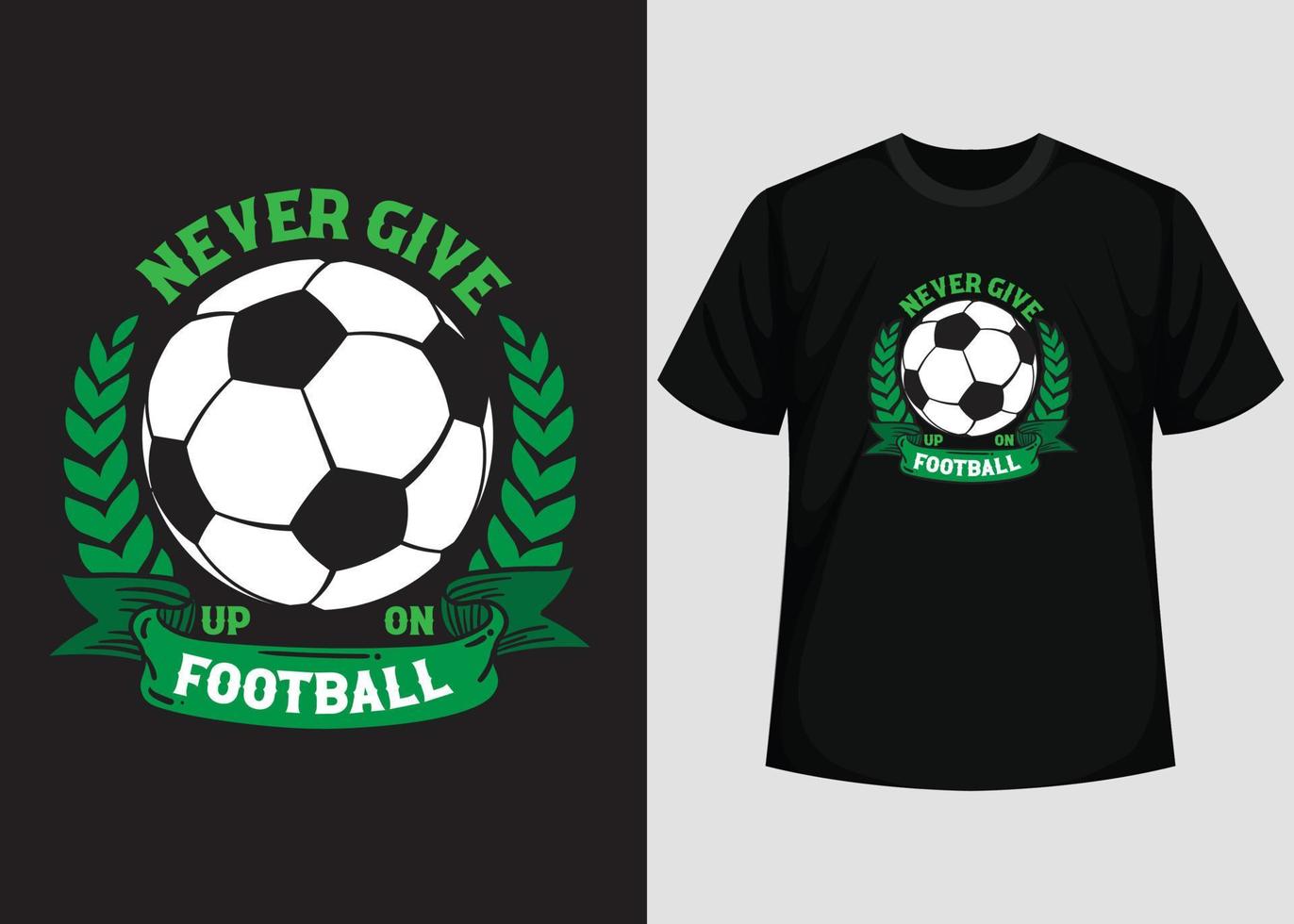 nooit geven omhoog Aan Amerikaans voetbal t overhemd ontwerp. het beste gelukkig Amerikaans voetbal dag t overhemd ontwerp. t-shirt ontwerp, typografie t shirt, vector en illustratie elementen voor een afdrukbare producten.