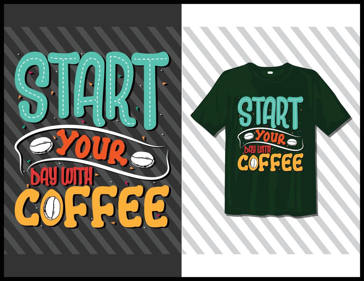 begin uw dag met koffie, motiverende gezegden typografie t-shirt ontwerp. hand getekend belettering vector