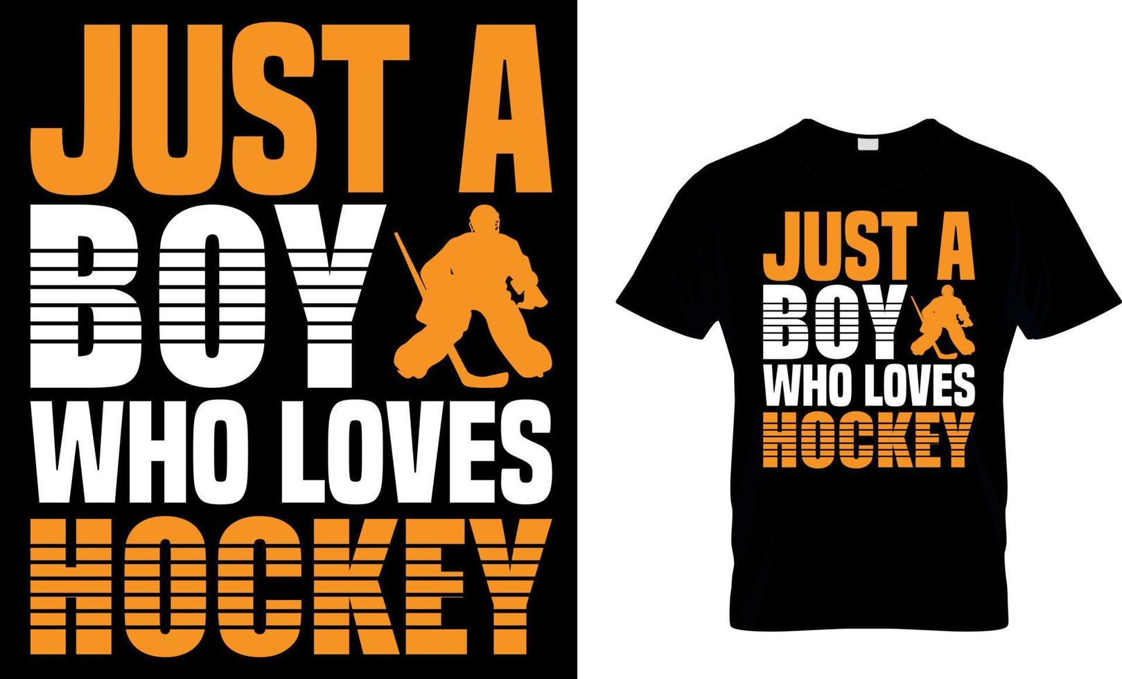 ijs hockey t-shirt ontwerp vector grafisch. alleen maar een jongen wie liefdes hockey.