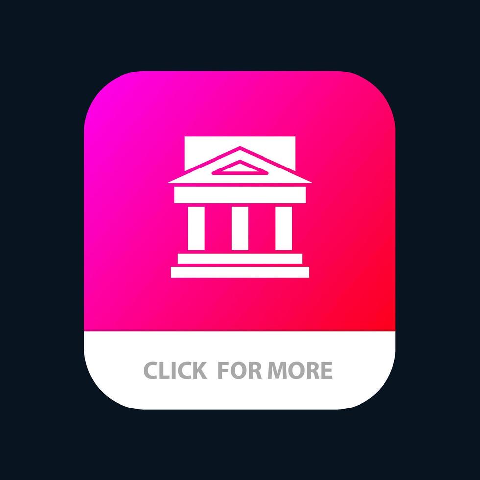 bank architectuur gebouw rechtbank landgoed regering huis eigendom mobiel app knop android en iOS glyph versie vector