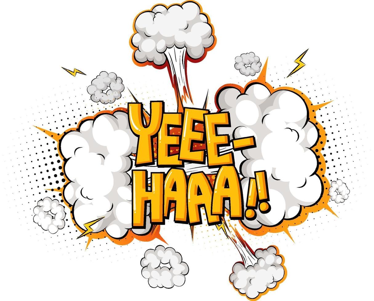 komische tekstballon met yee-haa-tekst vector