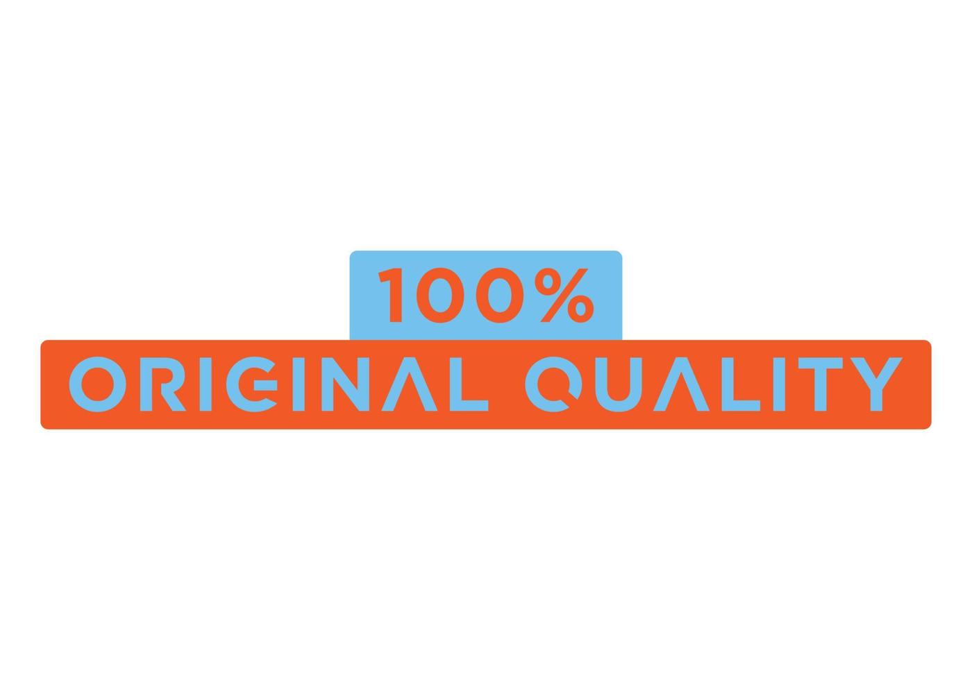 honderd percentage origineel kwaliteit rechthoekig teken etiket vector kunst illustratie met fantastisch doopvont en wit achtergrond