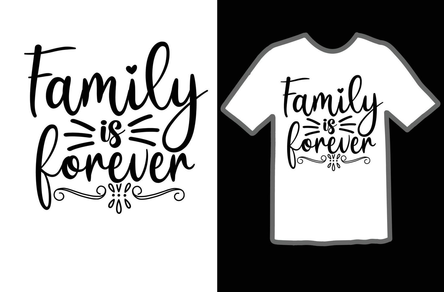 familie is voor altijd SVG t overhemd ontwerp vector