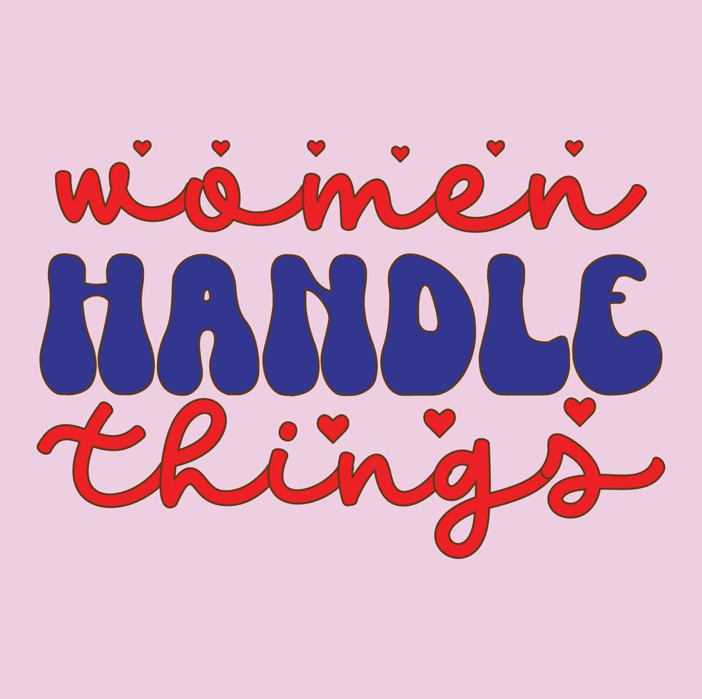 vrij vector gelukkig vrouwen dag t-shirt ontwerp, gratis vector hand- gemaakt belettering Internationale Dames dag