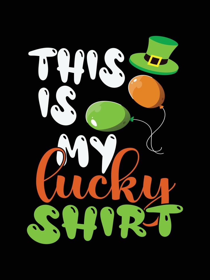 st. Patrick dag typografie kleurrijk Iers citaat vector belettering t-shirt ontwerp